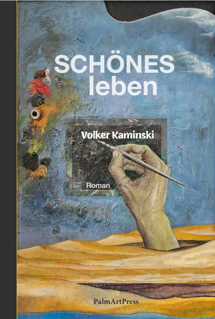 Cover: <i>Schönes Leben</i> (Volker Kaminski)
